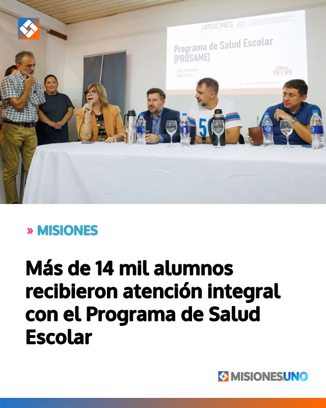 MISIONES: Más de 14 mil alumnos recibieron atención integral con el Programa de Salud Escolar