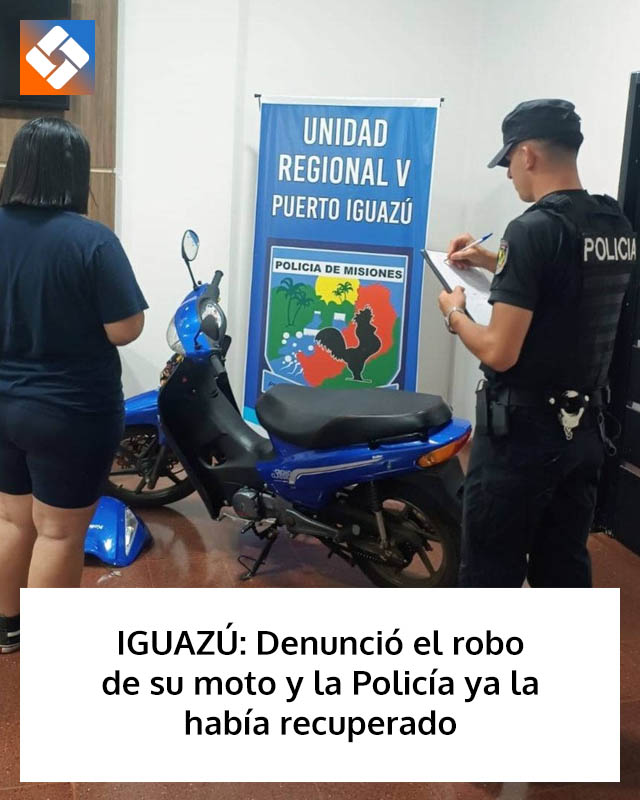 IGUAZÚ: Denunció el robo de su moto y la Policía ya la había recuperado