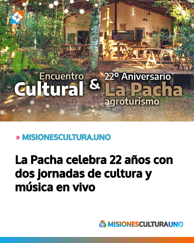 La Pacha celebra 22 años con dos jornadas de cultura y música en vivo