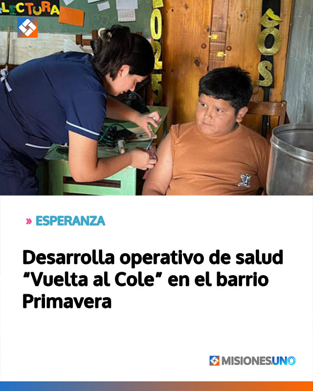 Desarrolla operativo de salud “Vuelta al Cole” en el barrio Primavera