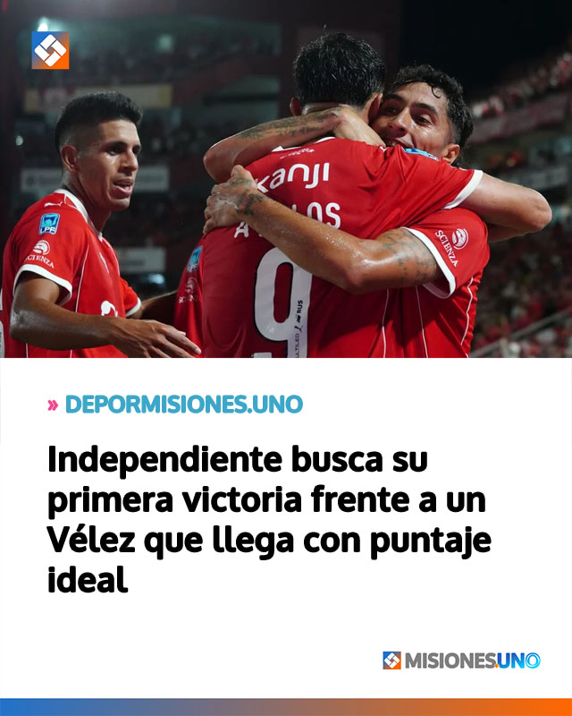 Independiente busca su primera victoria frente a un Vélez que llega con puntaje ideal
