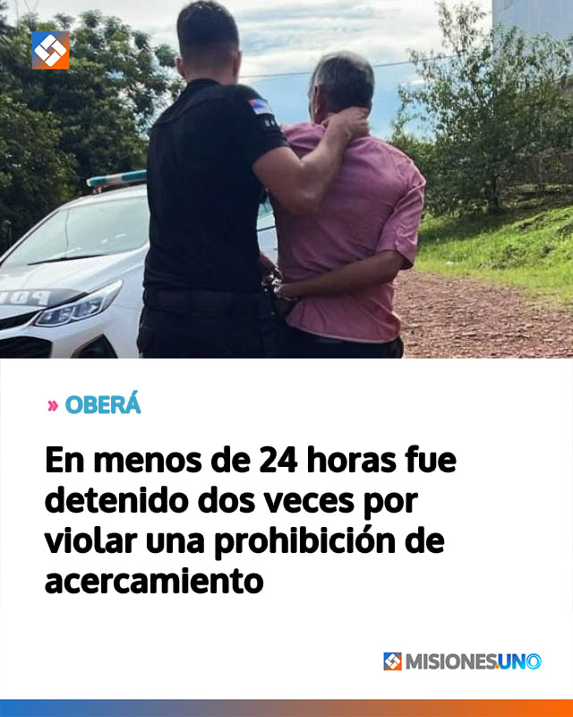 En menos de 24 horas fue detenido dos veces por violar una prohibición de acercamiento