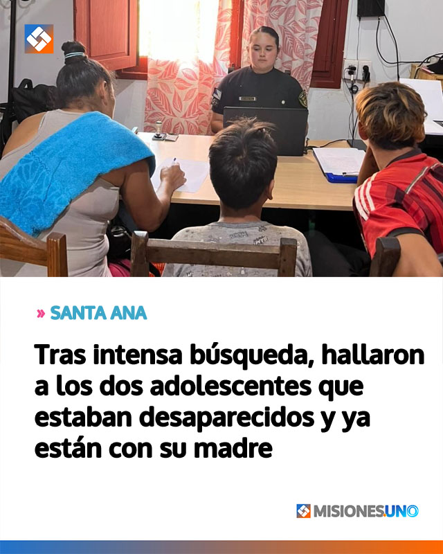 Tras intensa búsqueda, hallaron a los dos adolescentes que estaban desaparecidos y ya están con su madre