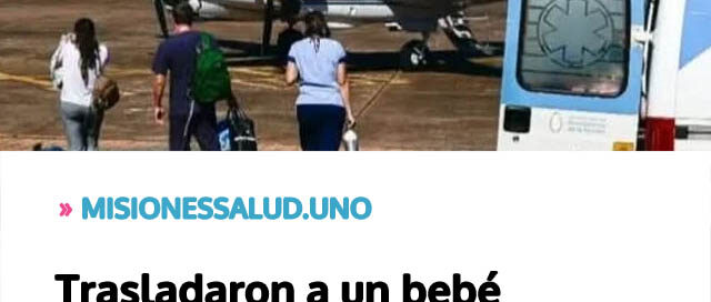 Trasladaron a un bebé misionero a Córdoba para recibir tratamiento cardíaco especializado