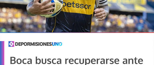 Boca busca recuperarse ante Newell’s en un duelo clave del Torneo Apertura