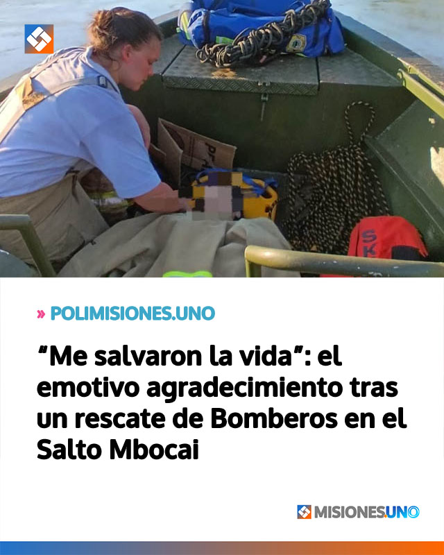 “Me salvaron la vida”: el emotivo agradecimiento tras un rescate de Bomberos en el Salto Mbocai