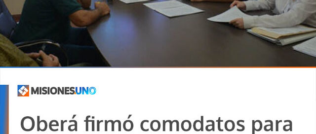 Oberá firmó comodatos para la construcción de un NENI y un Hogar de Día en distintos barrios