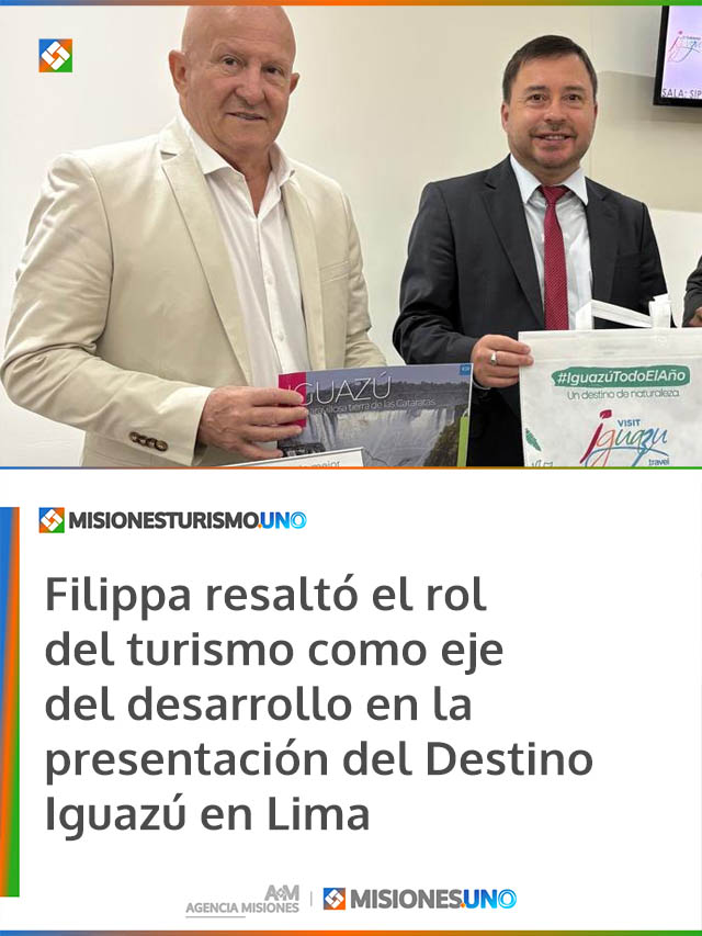 Filippa resaltó el rol del turismo como eje del desarrollo en la presentación del Destino Iguazú en Lima