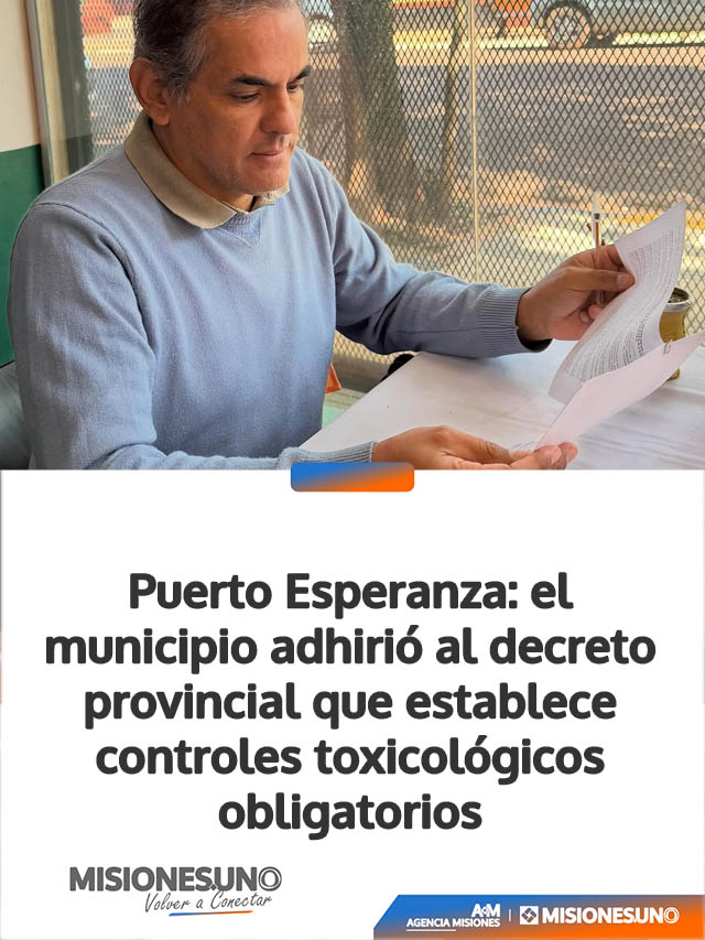 Puerto Esperanza: el municipio adhirió al decreto provincial que establece controles toxicológicos obligatorios